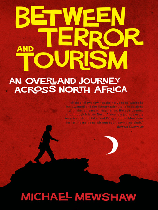 Title details for Between Terror and Tourism by Michael Mewshaw - Available